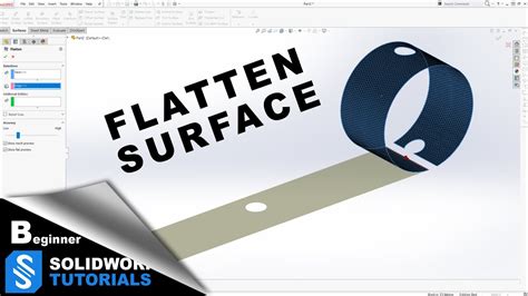 solidworks flatten surface template